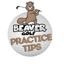 Beaver Golf Practice Tips